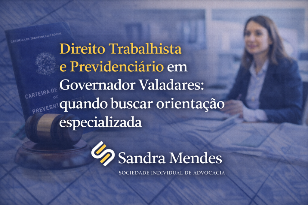 Direito trabalhista e previdenciário em Governador Valadares