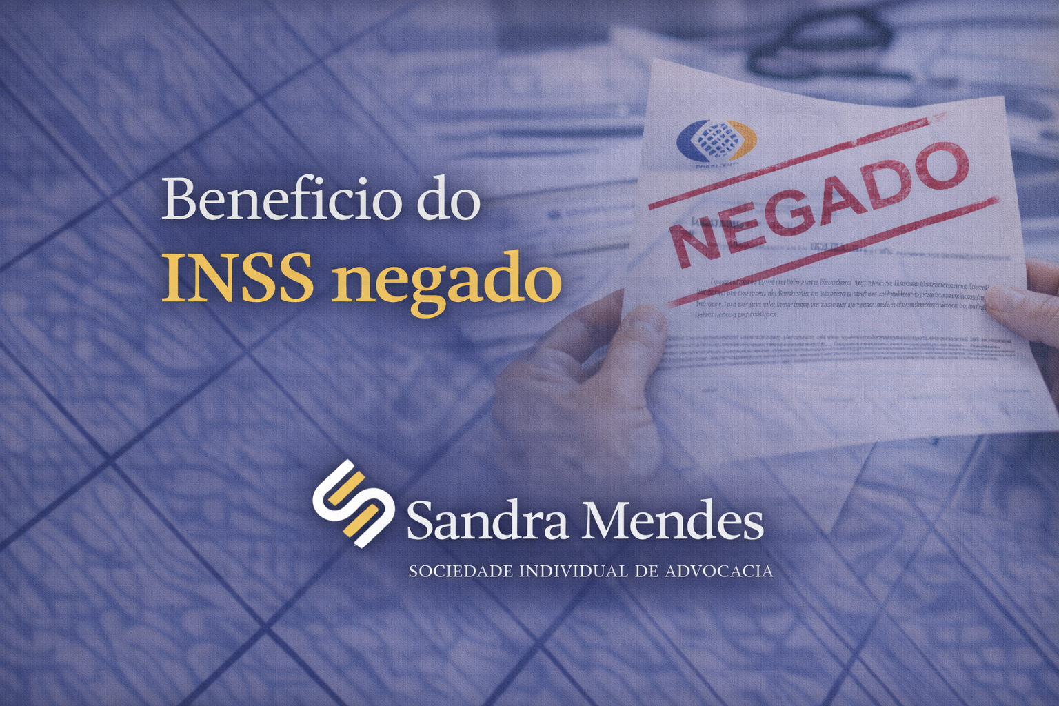 Benefício do INSS Negado